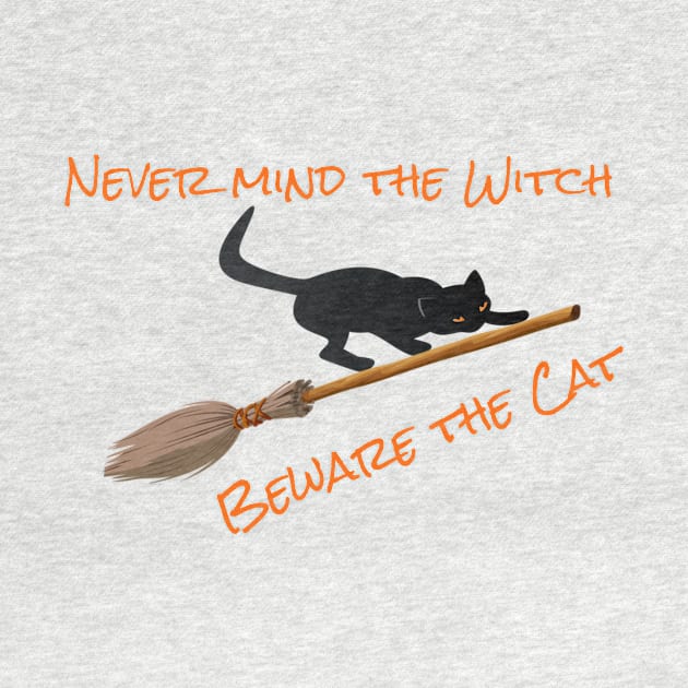 Never Mind The Witch Beware The cat by Bunnuku